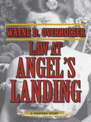 cover image of Law at Angel's Landing: a Western Story